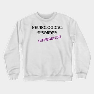 Neurological Difference- Purple Crewneck Sweatshirt